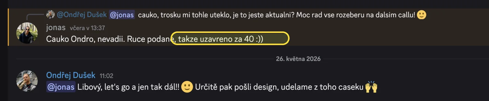 Zpráva Jonáše: ruce podány, uzavřeno za 40 tisíc