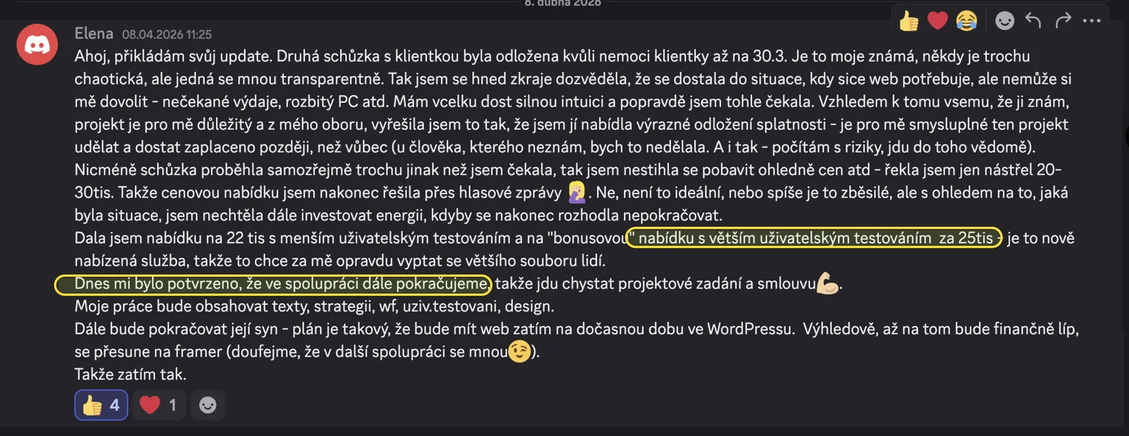 Zpráva Eleny: nabídka za 22 a 25 tisíc, klientka spolupráci potvrdila